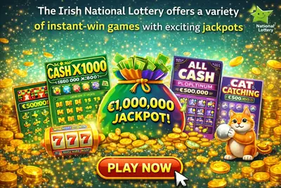 Official Irish National Lottery instant win games with 1000000 euro jackpot including Cash X1000 and All Cash Platinum